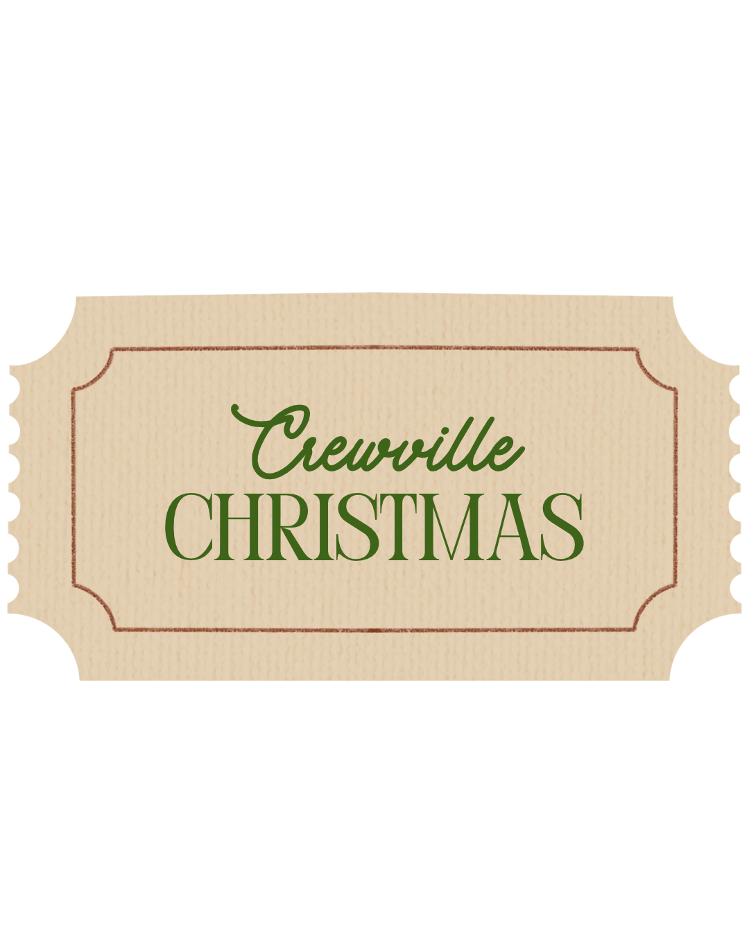 Crewville Christmas Ticket